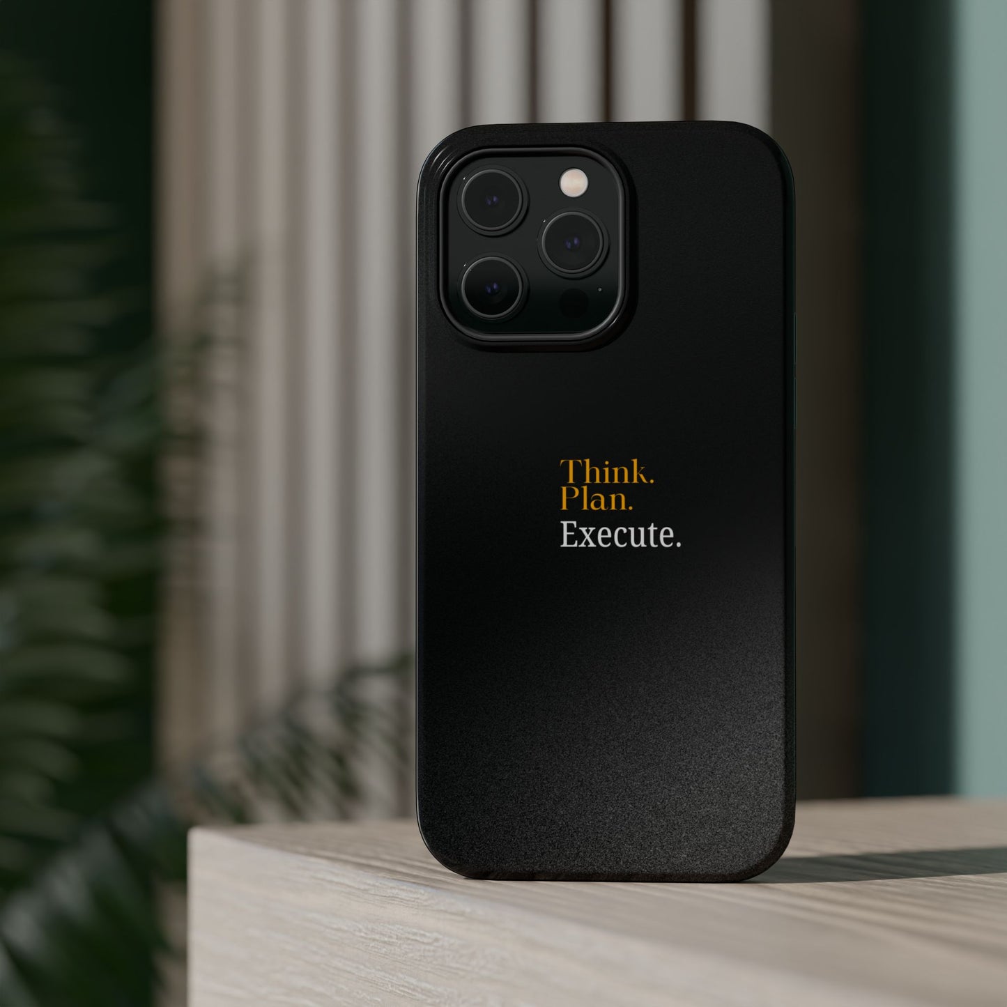 Inspirational Magnetic Tough Case - Think. Plan. Execute.
