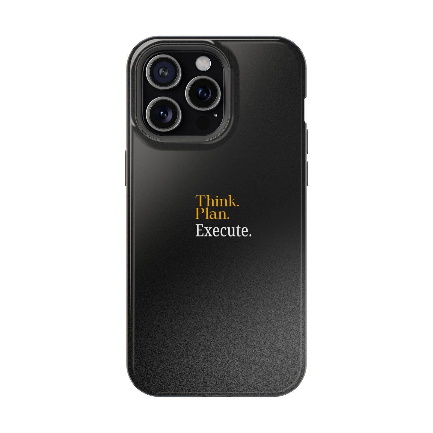 Inspirational Magnetic Tough Case - Think. Plan. Execute.