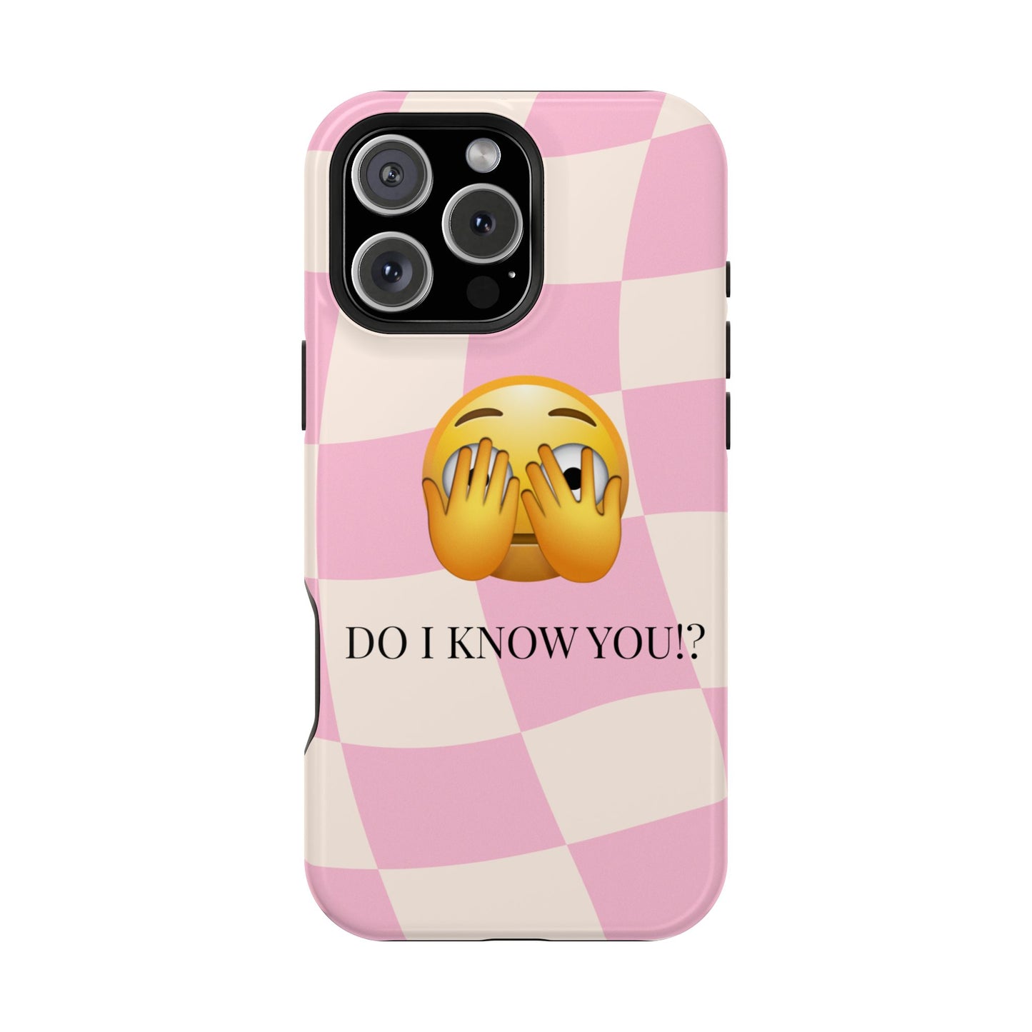 Funny Magnetic Tough Case - "Do I Know You?" Emoji Design