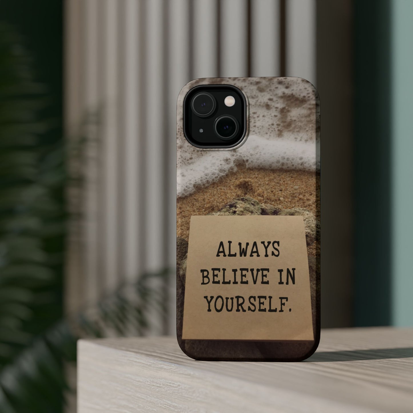 Inspirational Magnetic Tough Case - Always Believe in Yourself