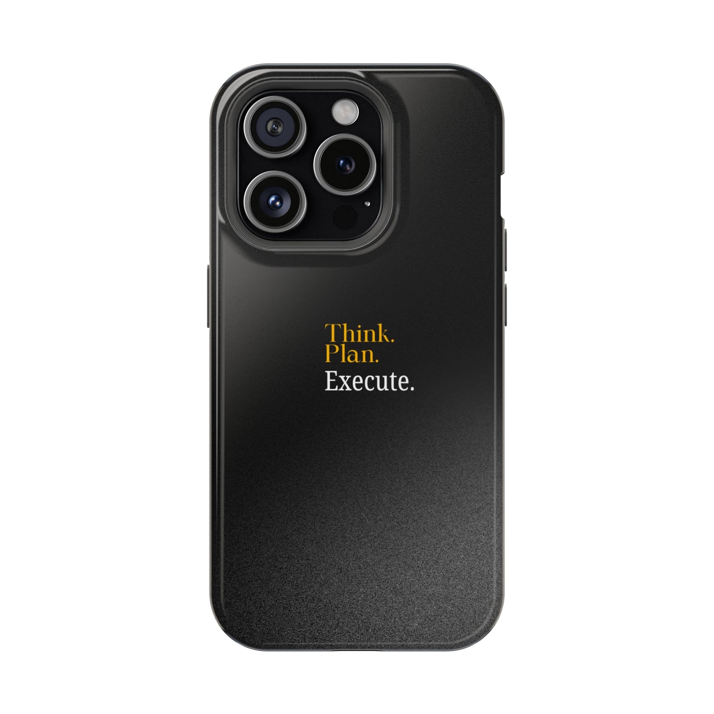 Motivational Magnetic Phone Case - Think. Plan. Execute.