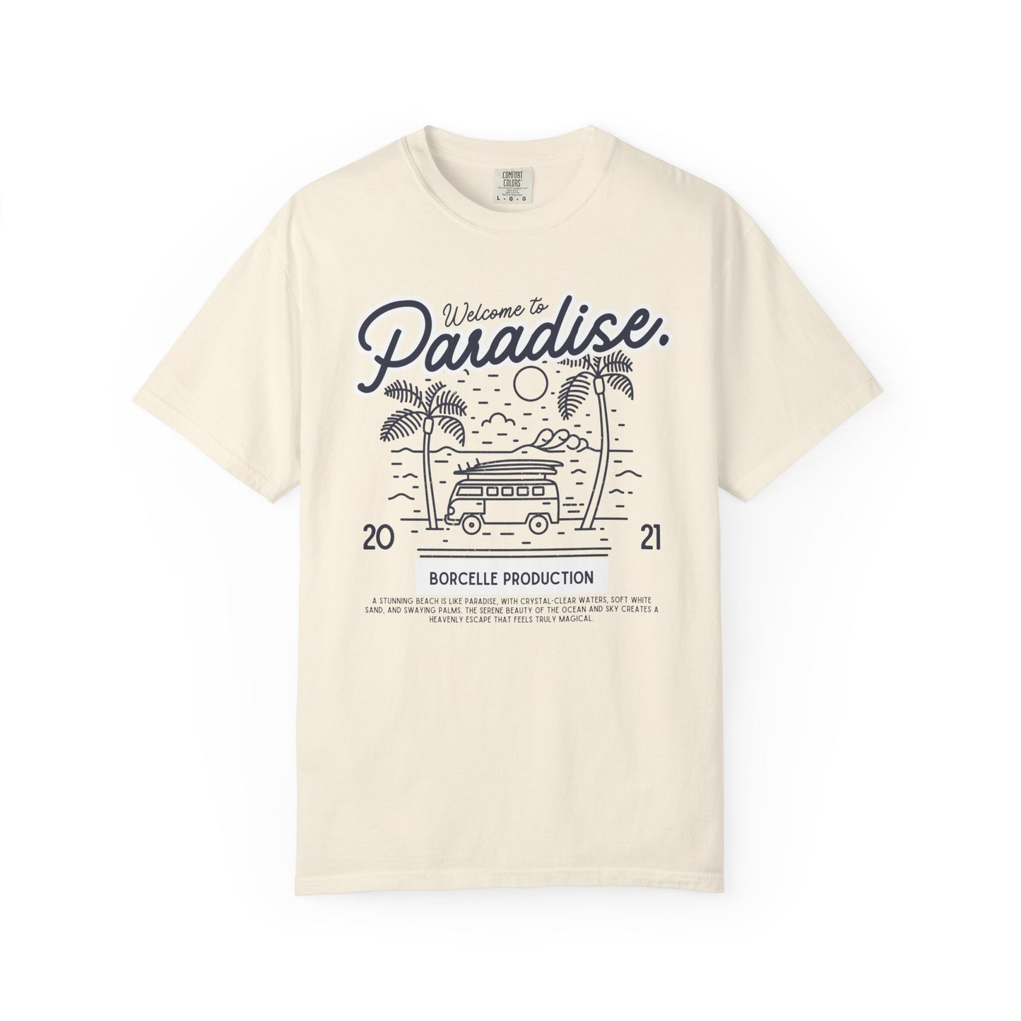 Welcome to Paradise T-Shirt, Beach Vibe Shirt, Summer Casual Wear, Vacation Outfit, Gift for Travel Lovers