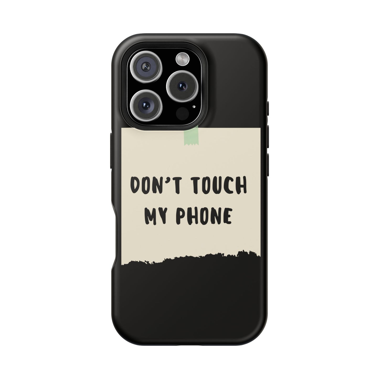 Funny Phone Case - Don't Touch My Phone Magnetic Tough Case