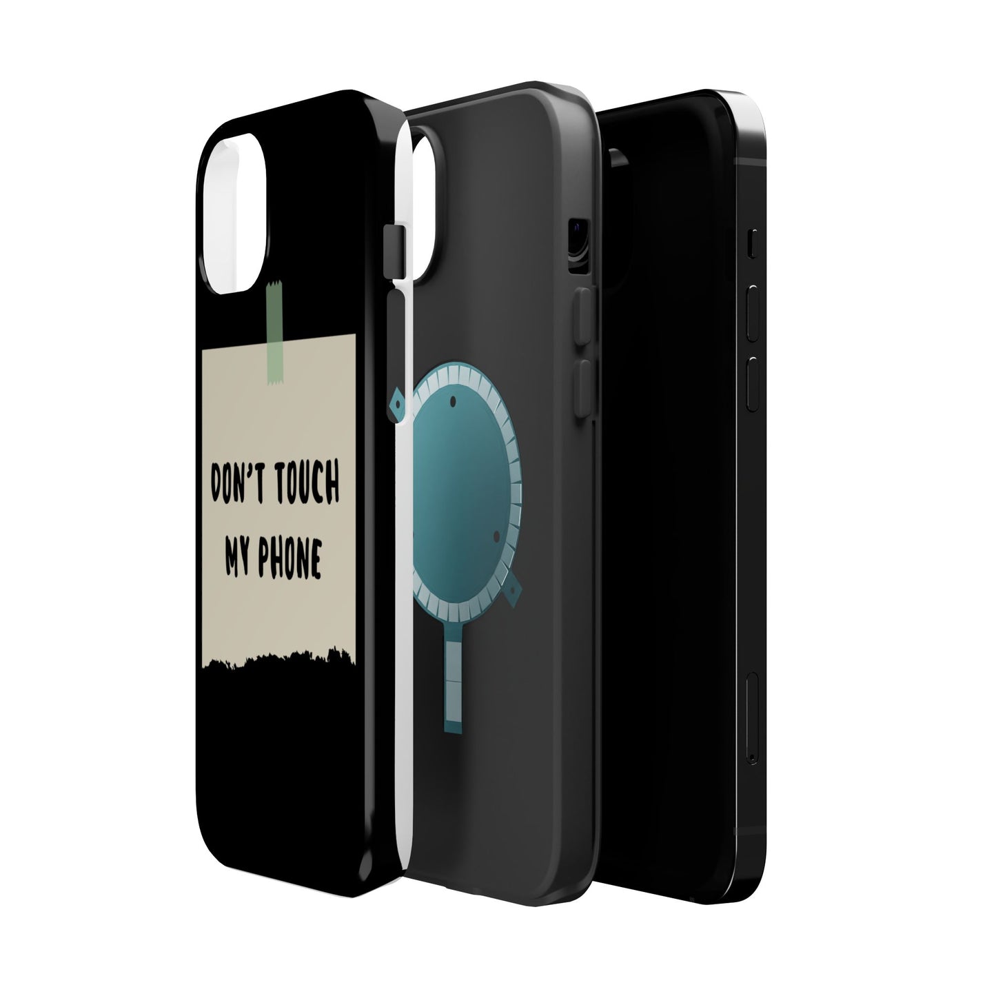 Funny Phone Case - Don't Touch My Phone Magnetic Tough Case