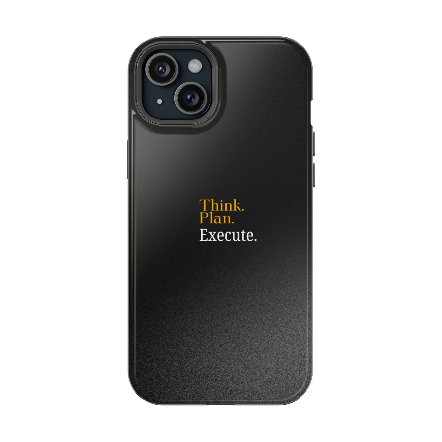 Inspirational Magnetic Tough Case - Think. Plan. Execute.