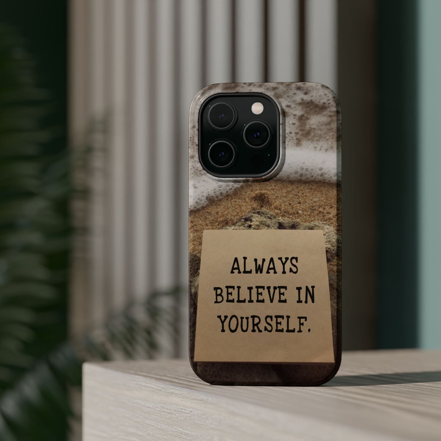 Inspirational Magnetic Tough Case - Always Believe in Yourself
