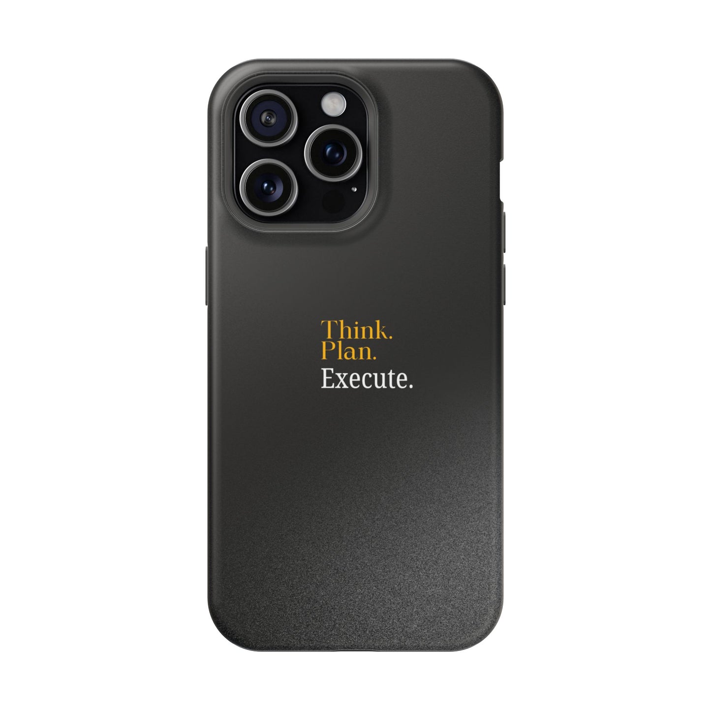 Inspirational Magnetic Tough Case - Think. Plan. Execute.
