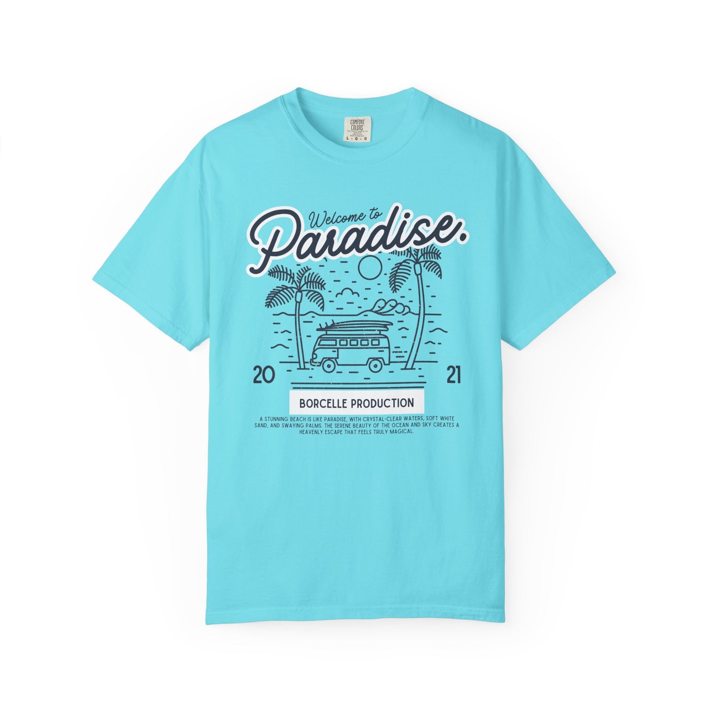 Welcome to Paradise T-Shirt, Beach Vibe Shirt, Summer Casual Wear, Vacation Outfit, Gift for Travel Lovers