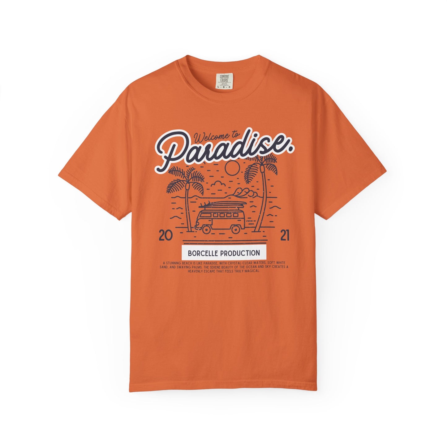 Welcome to Paradise T-Shirt, Beach Vibe Shirt, Summer Casual Wear, Vacation Outfit, Gift for Travel Lovers