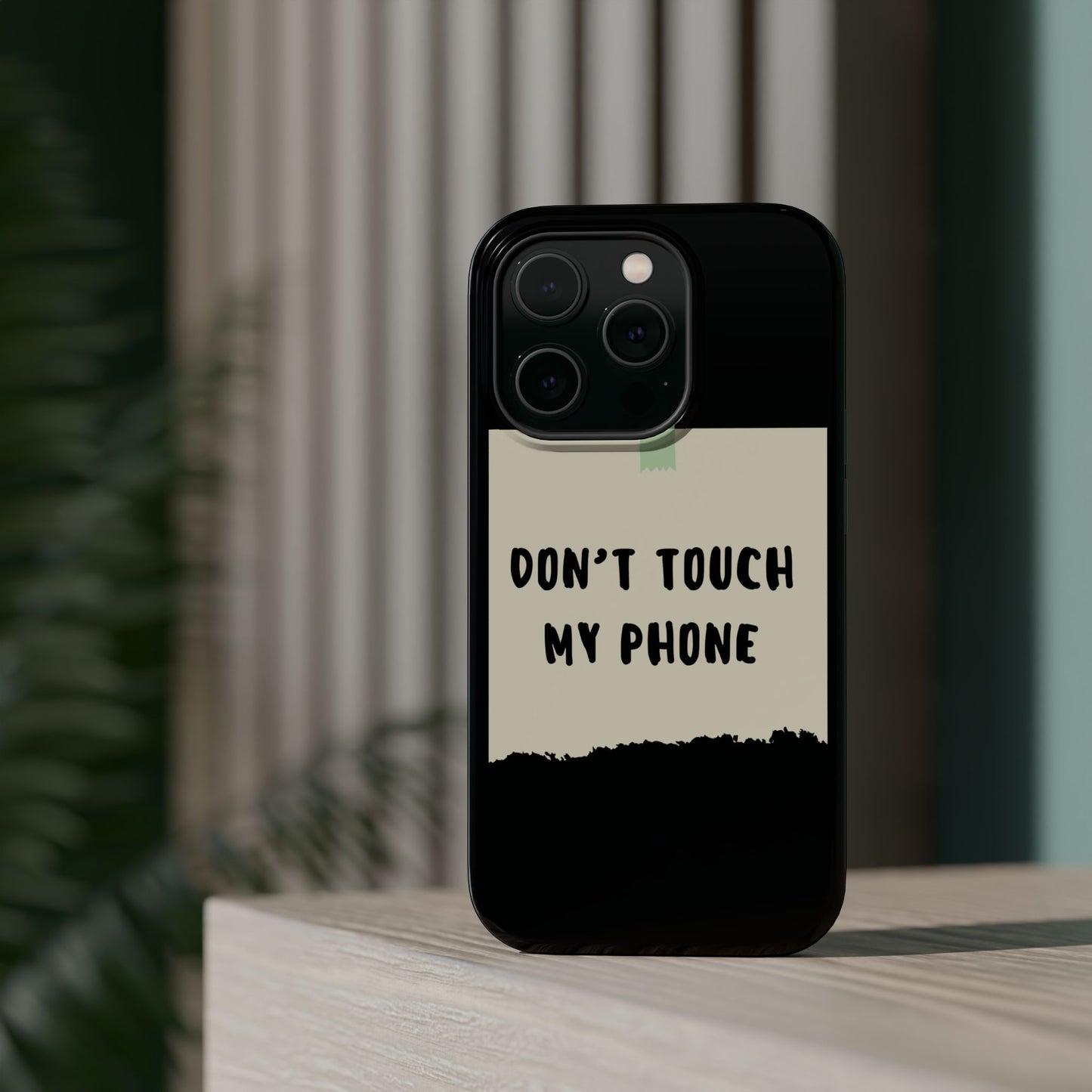 Funny Phone Case - Don't Touch My Phone Magnetic Tough Case