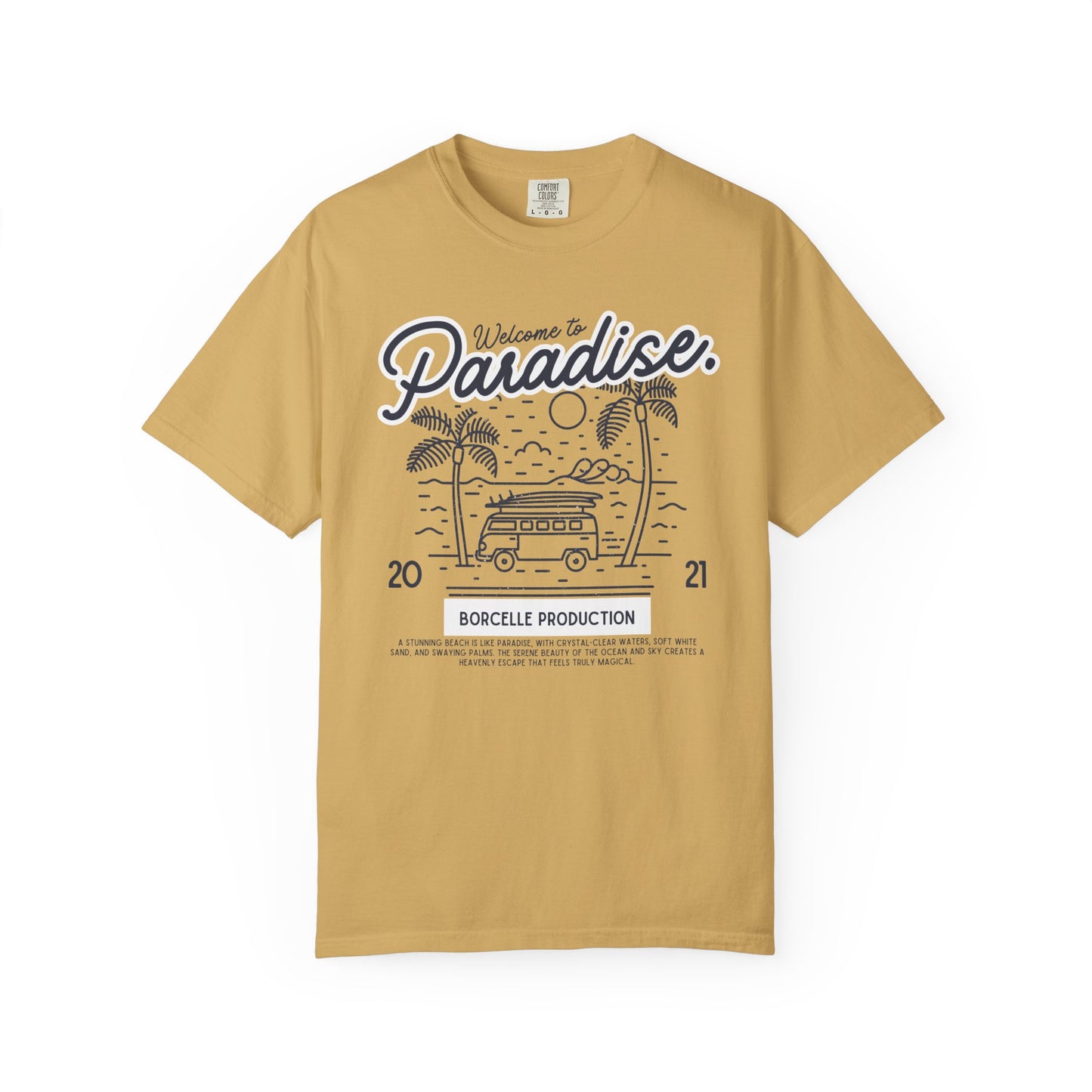 Welcome to Paradise T-Shirt, Beach Vibe Shirt, Summer Casual Wear, Vacation Outfit, Gift for Travel Lovers