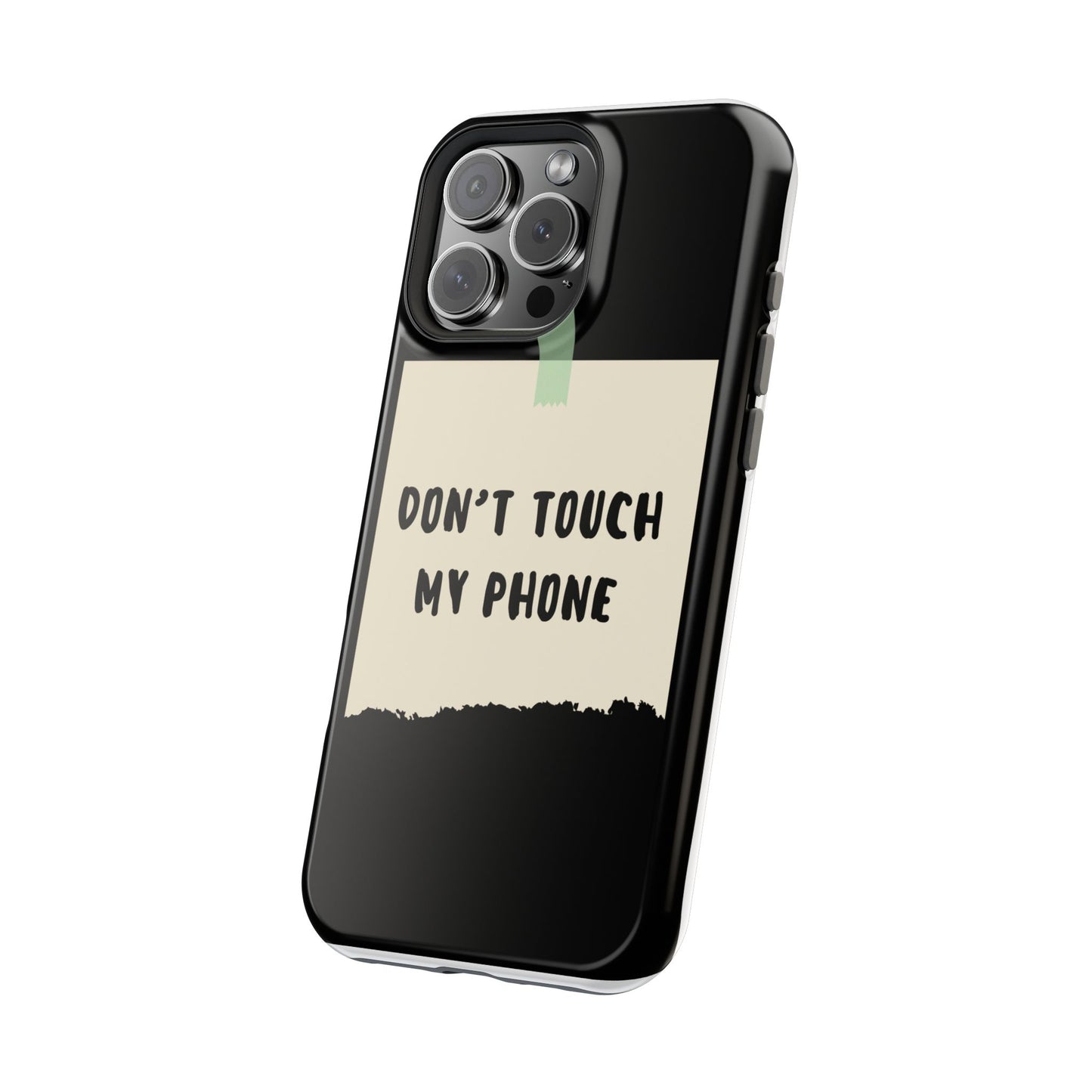Funny Phone Case - Don't Touch My Phone Magnetic Tough Case