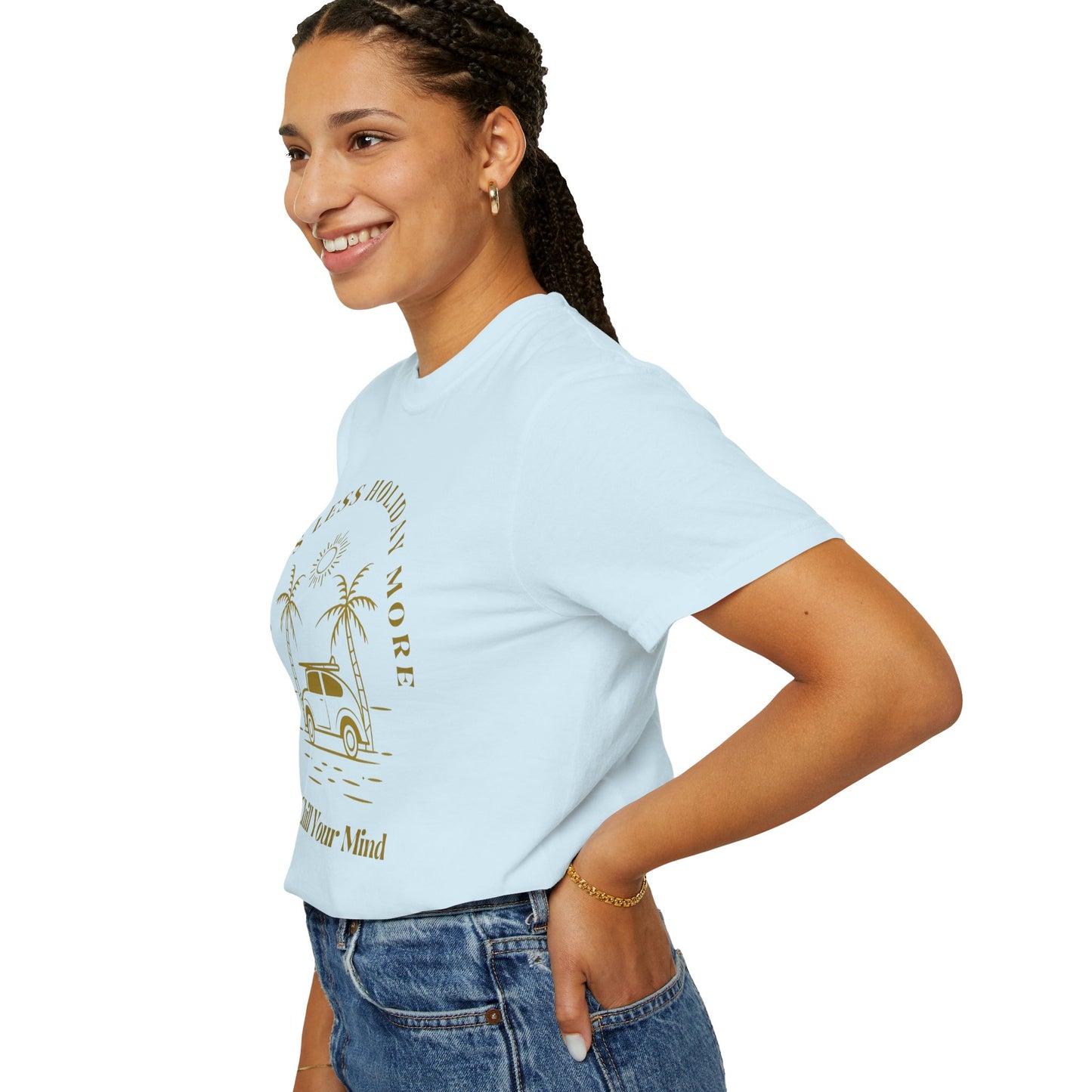 Chill Your Mind Garment-Dyed T-Shirt, Relaxed Summer Vibe Tee, Stress Less Holiday Shirt, Casual Travel Top, Gift for Beach Lovers