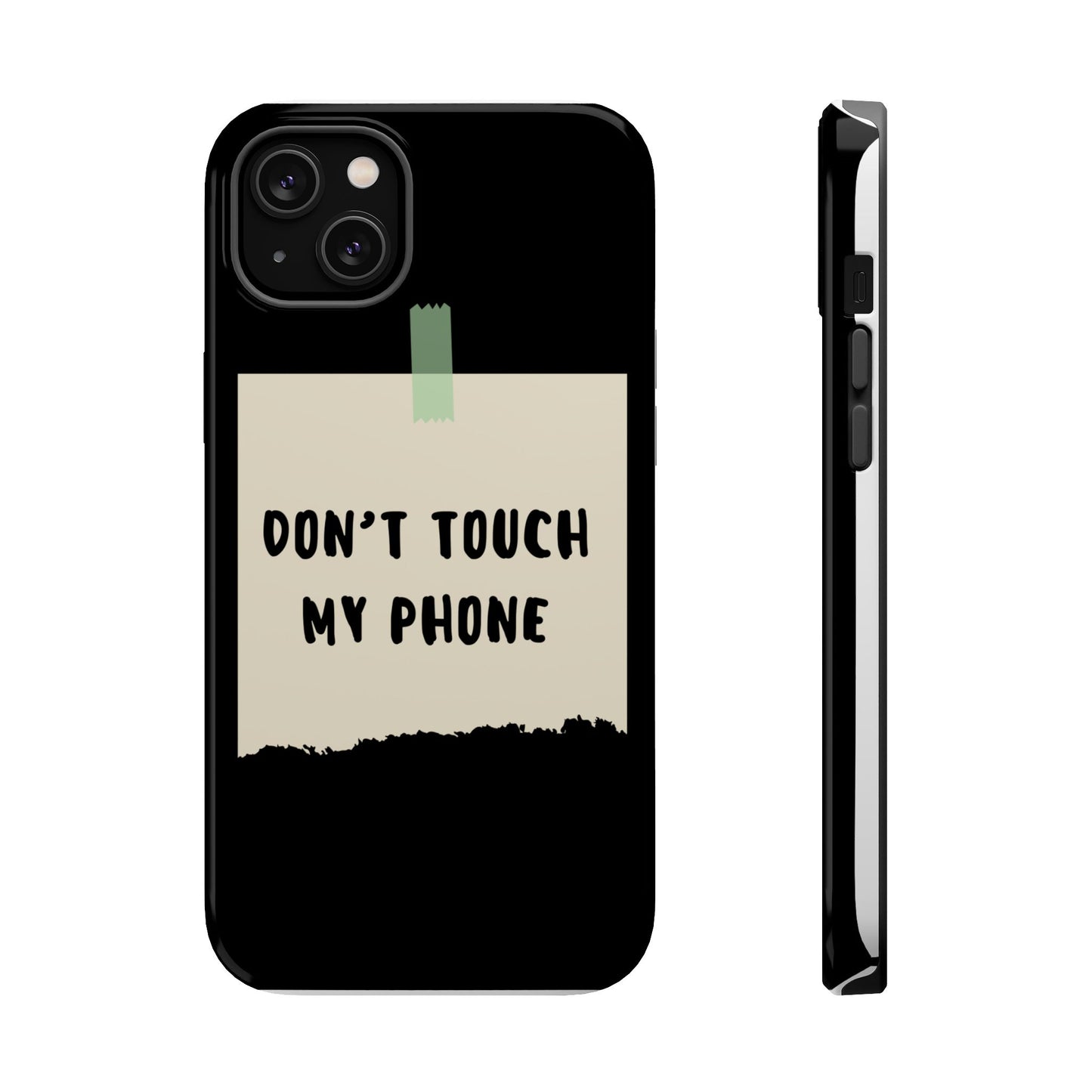 Funny Phone Case - Don't Touch My Phone Magnetic Tough Case