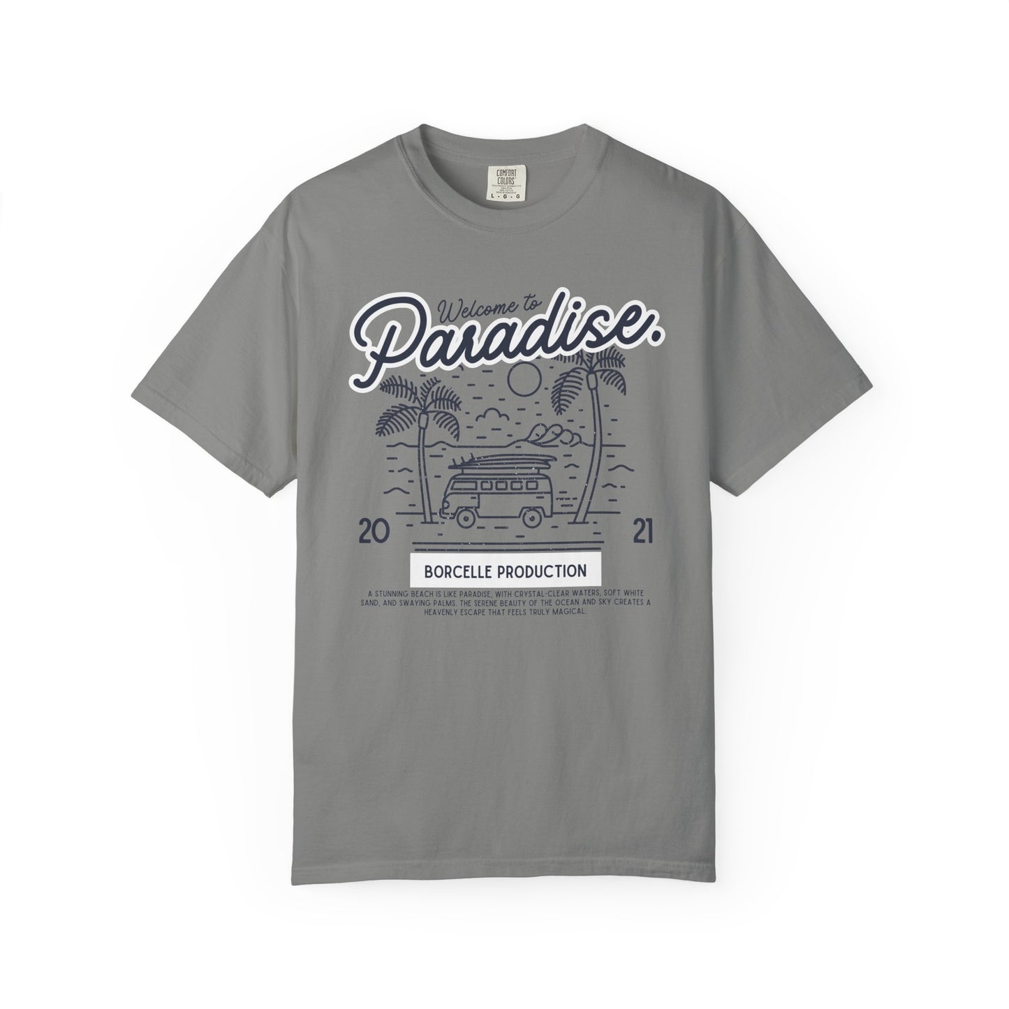 Welcome to Paradise T-Shirt, Beach Vibe Shirt, Summer Casual Wear, Vacation Outfit, Gift for Travel Lovers