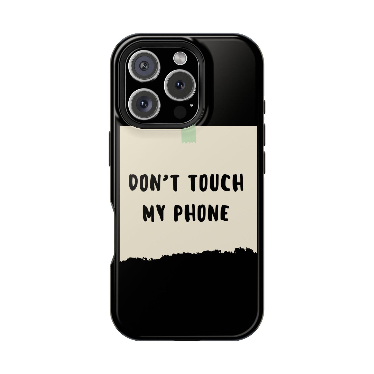 Funny Phone Case - Don't Touch My Phone Magnetic Tough Case