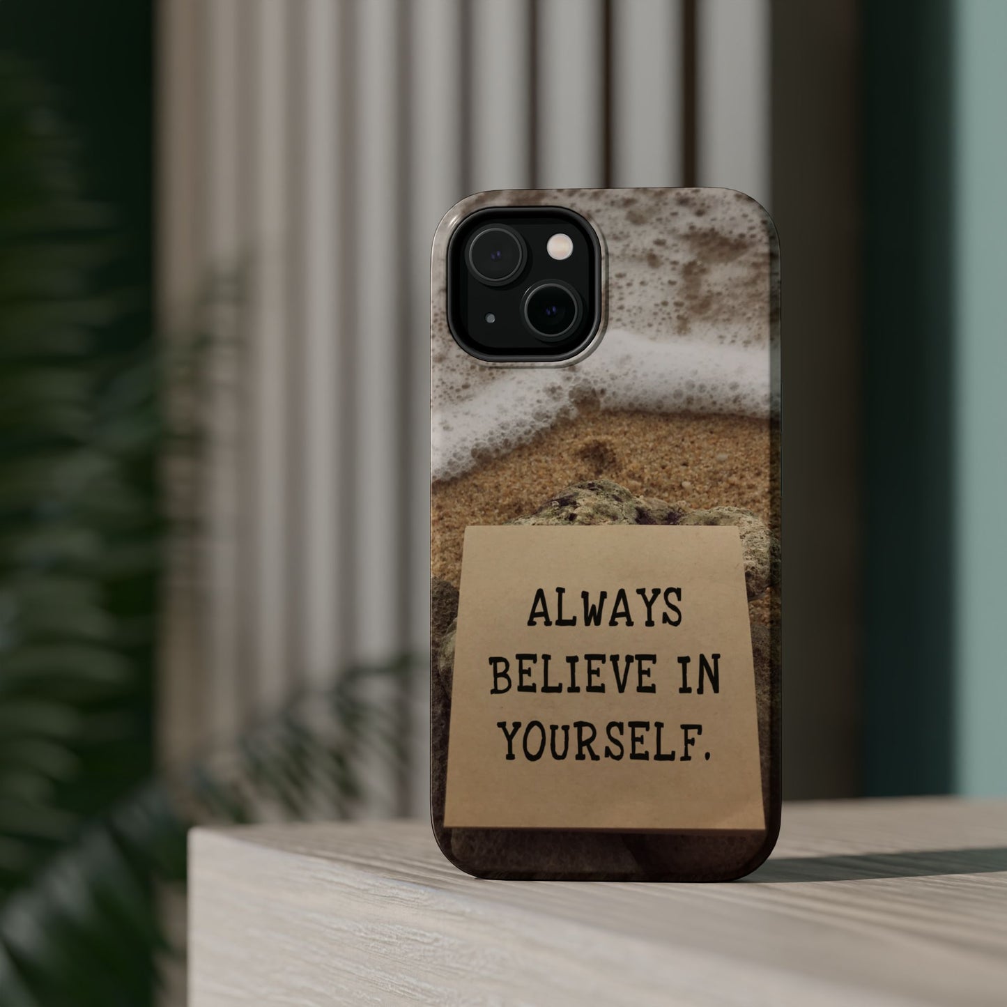 Inspirational Magnetic Tough Case - Always Believe in Yourself