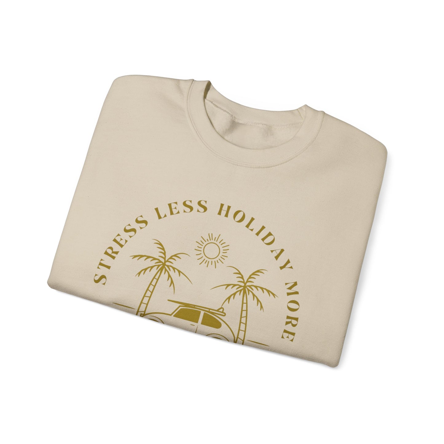 Stress Less Holiday Crewneck Sweatshirt, Relaxed Unisex Sweatshirt, Chill Your Mind Pullover, Vacation Vibe Apparel, Gift for Travelers