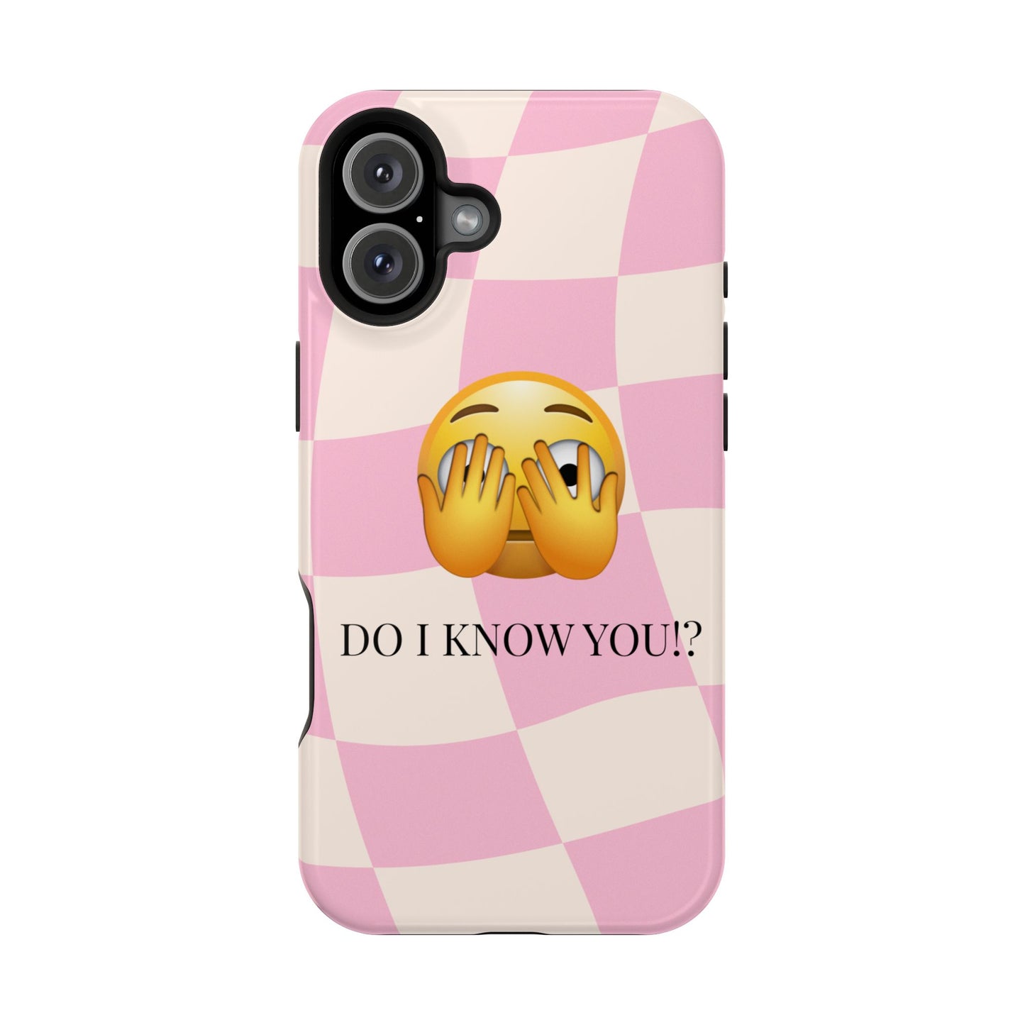 Funny Magnetic Tough Case - "Do I Know You?" Emoji Design
