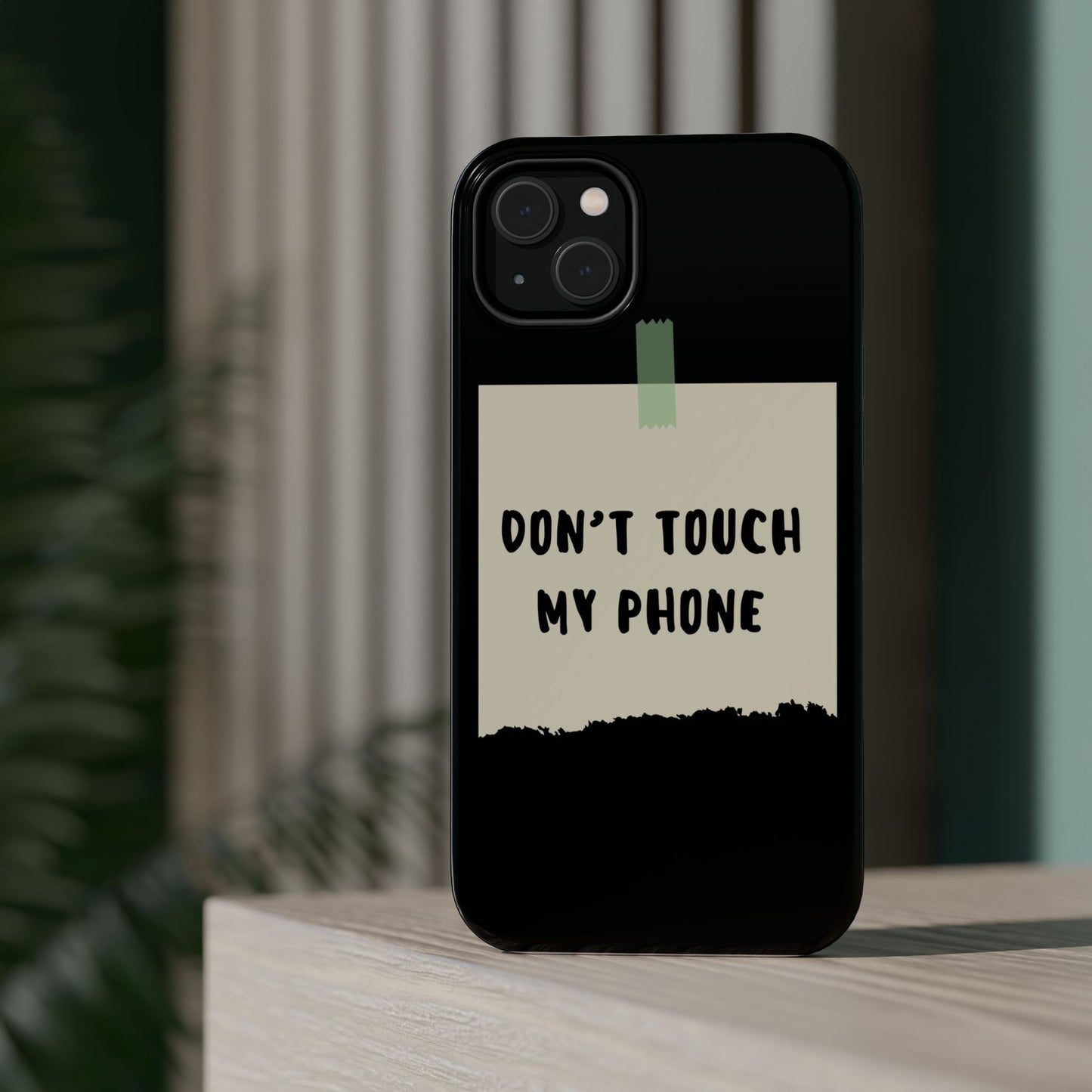 Funny Phone Case - Don't Touch My Phone Magnetic Tough Case