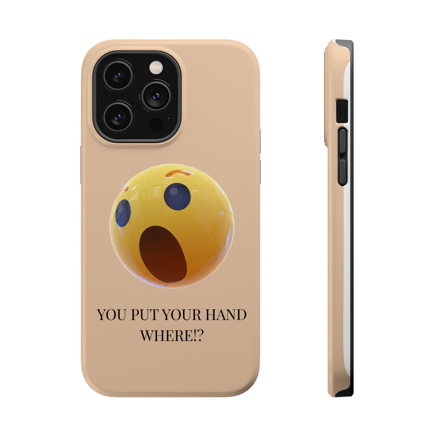 Funny Magnetic Phone Case - You Put Your Hand Where? - Cute Gift for Teens, Unique Tech Accessory, Birthday Humor, Quirky Phone Cases