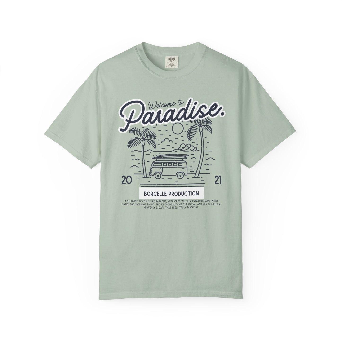 Welcome to Paradise T-Shirt, Beach Vibe Shirt, Summer Casual Wear, Vacation Outfit, Gift for Travel Lovers