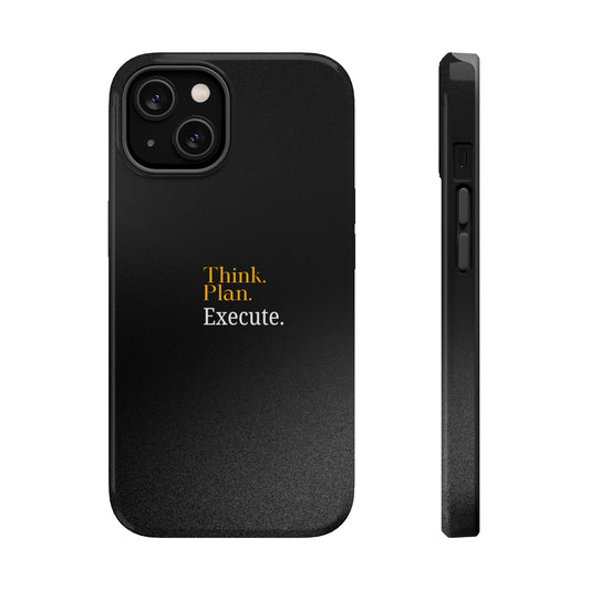 Inspirational Magnetic Tough Case - Think. Plan. Execute.