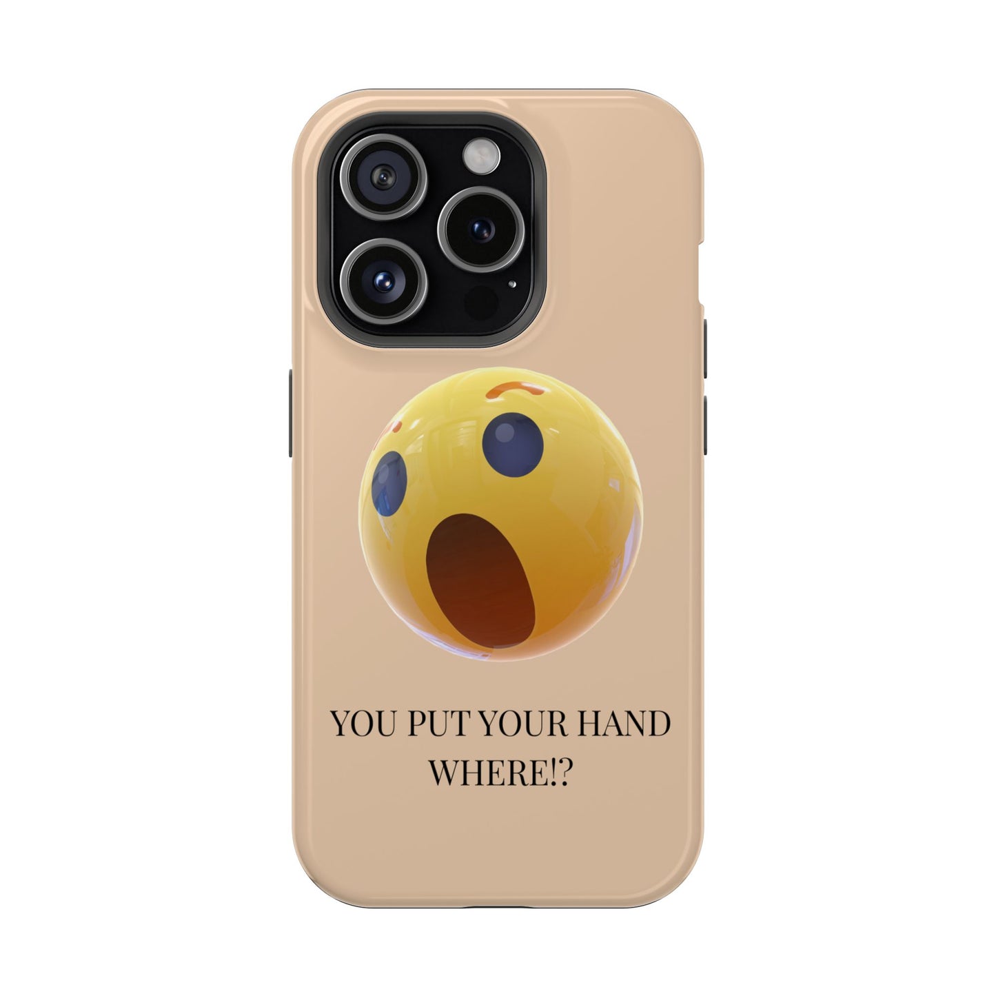 Funny Magnetic Phone Case - You Put Your Hand Where? - Cute Gift for Teens, Unique Tech Accessory, Birthday Humor, Quirky Phone Cases