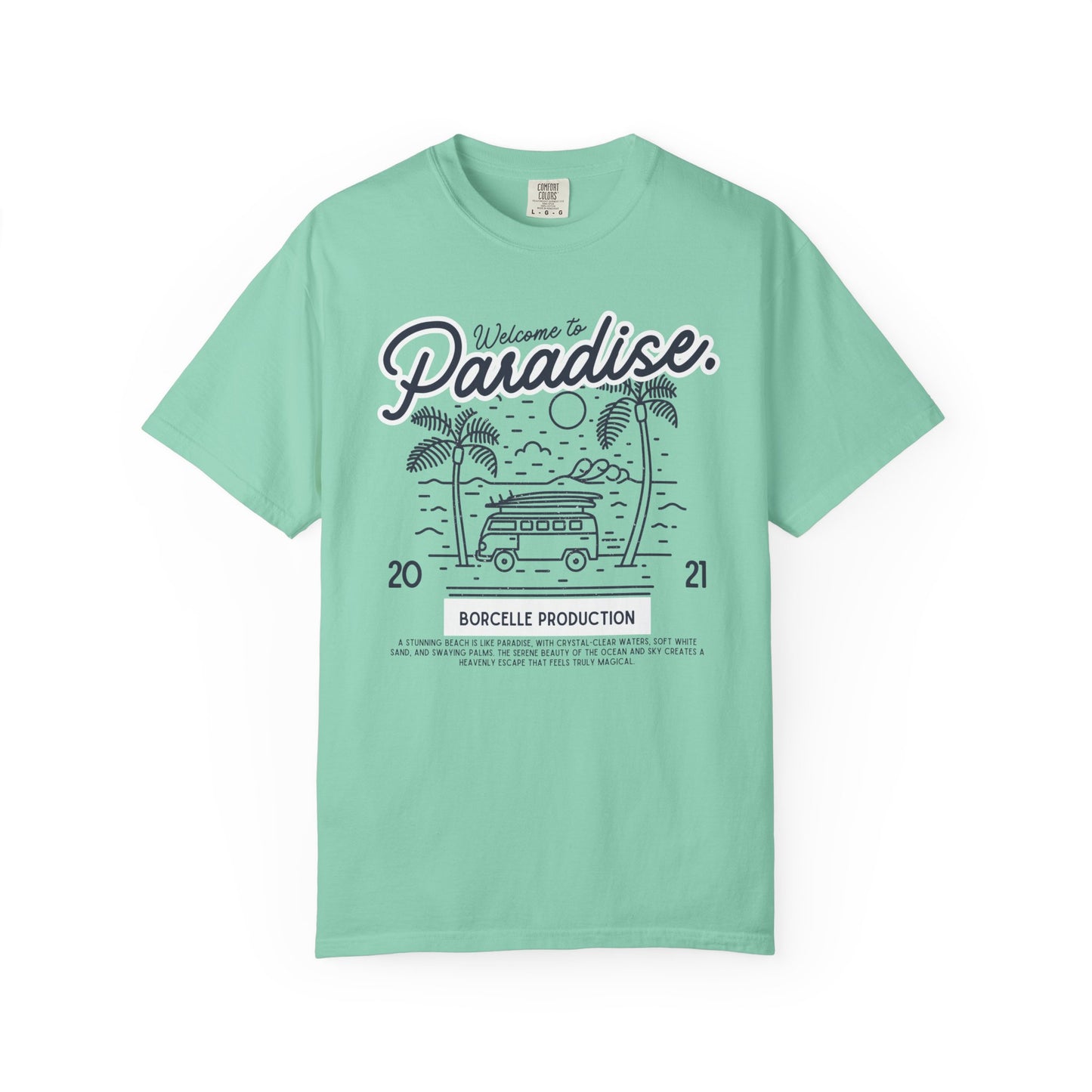 Welcome to Paradise T-Shirt, Beach Vibe Shirt, Summer Casual Wear, Vacation Outfit, Gift for Travel Lovers
