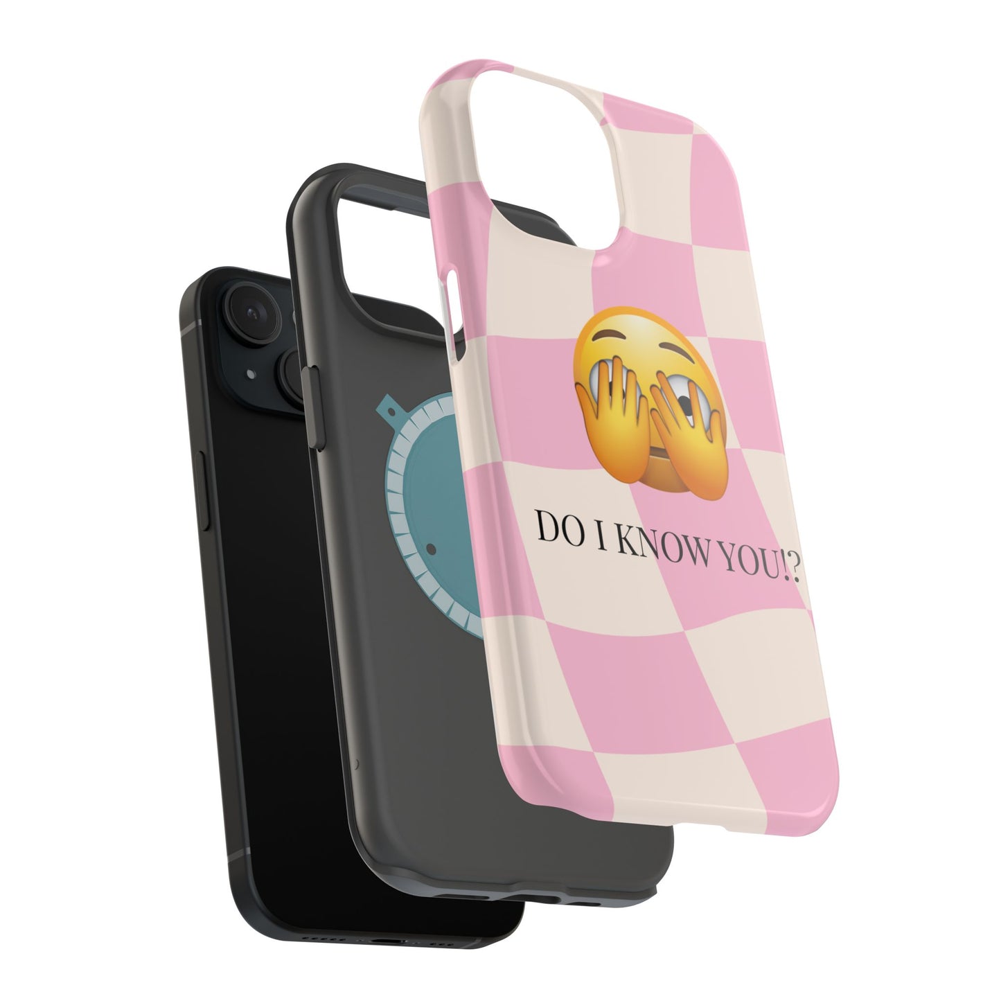 Funny Magnetic Tough Case - "Do I Know You?" Emoji Design