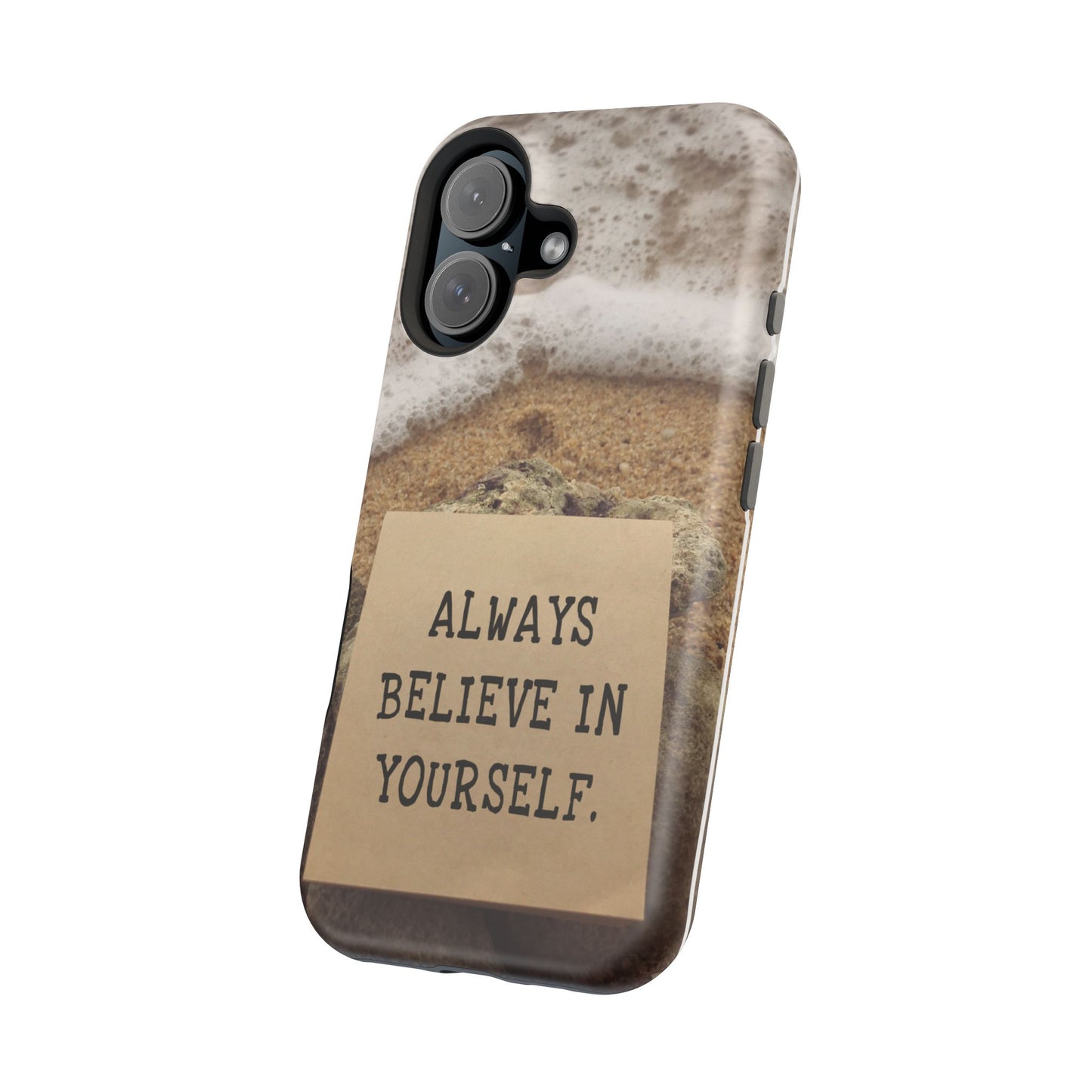 Inspirational Magnetic Tough Case - Always Believe in Yourself