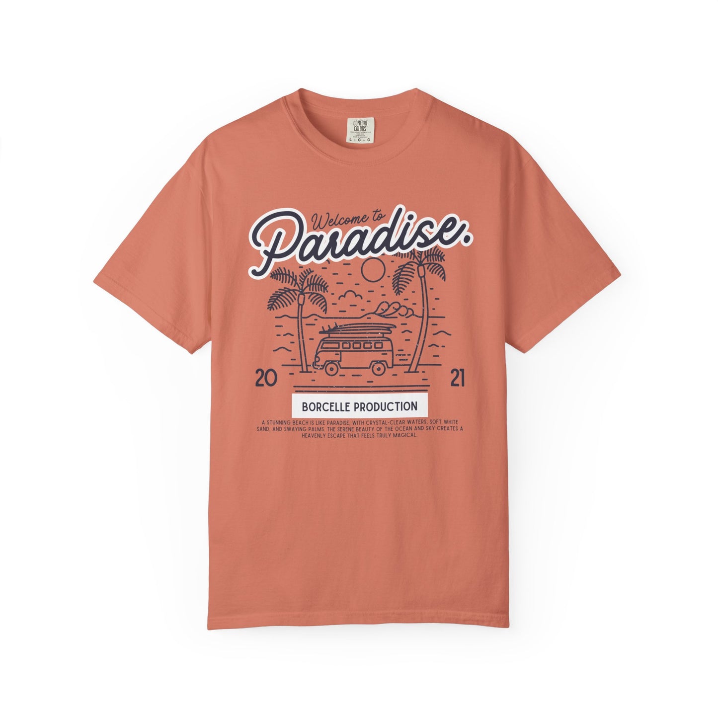 Welcome to Paradise T-Shirt, Beach Vibe Shirt, Summer Casual Wear, Vacation Outfit, Gift for Travel Lovers
