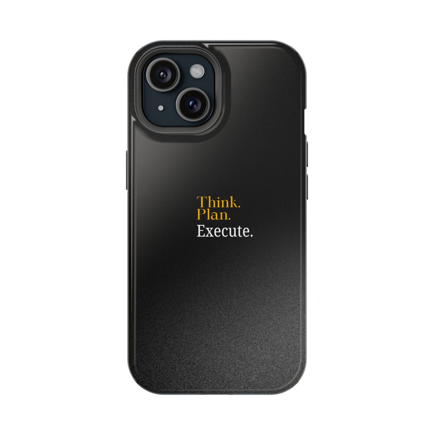 Motivational Magnetic Phone Case - Think. Plan. Execute.